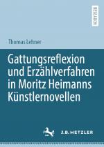 Cover-Bild Gattungsreflexion und Erzählverfahren in Moritz Heimanns Künstlernovellen