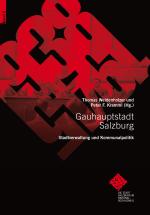 Cover-Bild Gauhauptstadt Salzburg. Stadtverwaltung und Kommunalpolitik