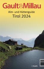 Cover-Bild Gault&Millau Alm- und Hüttenguide Tirol 2024