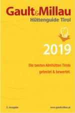 Cover-Bild Gault&Millau Hüttenguide Tirol 2019
