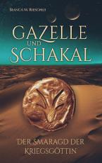 Cover-Bild Gazelle und Schakal
