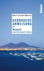 Cover-Bild Gebrauchsanweisung für Neapel und die Amalfi-Küste