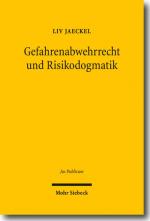 Cover-Bild Gefahrenabwehrrecht und Risikodogmatik
