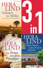 Cover-Bild Gefangen in Afrika/Der Prinz aus dem Paradies/Mein Mann, seine Frauen und ich (3in1-Bundle)