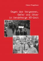 Cover-Bild Gegen das Vergessen. Opfer und Täter in Rendsburgs NS-Zeit