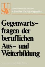 Cover-Bild Gegenwartsfragen der beruflichen Aus- und Weiterbildung