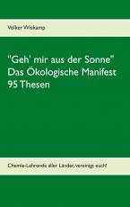 Cover-Bild "Geh' mir aus der Sonne" - Das Ökologische Manifest - 95 Thesen