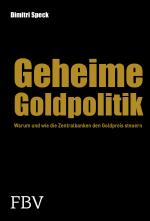 Cover-Bild Geheime Goldpolitik