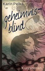 Cover-Bild Geheimnisblind