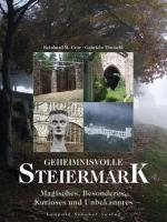 Cover-Bild Geheimnisvolle Steiermark
