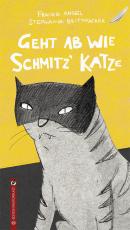 Cover-Bild Geht ab wie Schmitz’ Katze