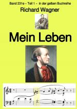Cover-Bild gelbe Buchreihe / Mein Leben – Band 231e – Teil 1 – in der gelben Buchreihe – bei Jürgen Ruszkowski