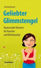 Cover-Bild Geliebter Glimmstengel