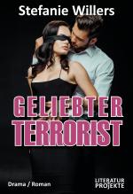 Cover-Bild Geliebter Terrorist