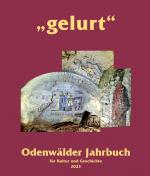 Cover-Bild Gelurt. Odenwälder Jahrbuch für Kultur und Geschichte / "gelurt"