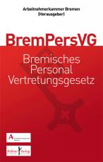 Cover-Bild Gemeinschaftskommentar zum Bremischen Personalvertretungsgesetz (BremPersVG)