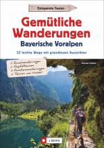 Cover-Bild Gemütliche Wanderungen in den Bayerischen Voralpen