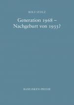 Cover-Bild Generation 1968 – Nachgeburt von 1933?