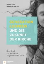 Cover-Bild Generation Lobpreis und die Zukunft der Kirche