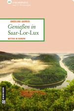 Cover-Bild Genießen in Saar-Lor-Lux