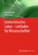 Cover-Bild Gentechnisches Labor – Leitfaden für Wissenschaftler