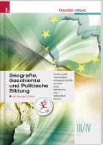 Cover-Bild Geografie, Geschichte und Politische Bildung III/IV HTL inkl. Übungs-CD-ROM