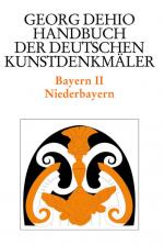 Cover-Bild Georg Dehio: Dehio - Handbuch der deutschen Kunstdenkmäler / Dehio - Handbuch der deutschen Kunstdenkmäler / Bayern Bd. 2