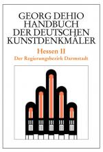 Cover-Bild Georg Dehio: Dehio - Handbuch der deutschen Kunstdenkmäler / Dehio - Handbuch der deutschen Kunstdenkmäler / Hessen II