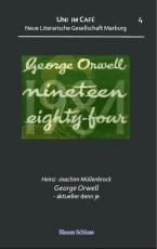 Cover-Bild George Orwell - aktueller denn je