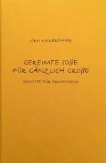 Cover-Bild Gereimte Soße für gänzlich Große