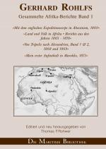 Cover-Bild Gerhard Rohlfs, Afrikaforscher - Neu editiert / Gerhard Rohlfs - Gesammelte Afrika-Berichte Band 1