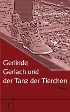 Cover-Bild Gerlinde Gerlach und der Tanz der Tierchen