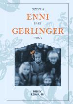 Cover-Bild "Gerlinger, Enni" - Episoden eines Lebens