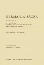 Cover-Bild Germania Sacra. Dritte Folge / Die Bistümer der Kirchenprovinz Magdeburg. Das Bistum Naumburg 2. Das Domstift Naumburg