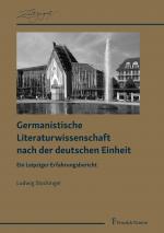 Cover-Bild Germanistische Literaturwissenschaft nach der deutschen Einheit