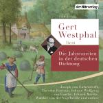 Cover-Bild Gert Westphal liest: Die Jahreszeiten in der deutschen Dichtung
