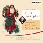 Cover-Bild Gert Westphal liest: Die schönsten Gedichte und Geschichten zu Weihnachten