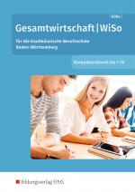 Cover-Bild Gesamtwirtschaft / Gesamtwirtschaft/WiSo – Kompetenzbereiche I-IV