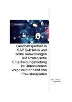 Cover-Bild Geschäftspartner in SAP S/4HANA und seine Auswirkungen auf strategische Entscheidungsfindung im Unternehmen vorgestellt anhand von Praxisbeispielen