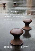 Cover-Bild Geschichte der internationalen Handels- und Investitionsabkommen