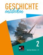 Cover-Bild Geschichte entdecken – Nordrhein-Westfalen / Geschichte entdecken NRW 2