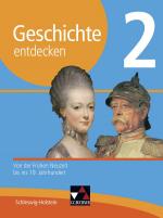 Cover-Bild Geschichte entdecken – Schleswig-Holstein / Geschichte entdecken Schleswig-Holstein 2