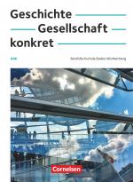 Cover-Bild Geschichte, Gesellschaft, konkret - Berufsfachschule Baden-Württemberg