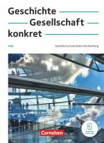 Cover-Bild Geschichte, Gesellschaft, konkret - Berufsfachschule Baden-Württemberg