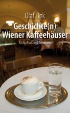 Cover-Bild Geschichte(n) Wiener Kaffeehäuser