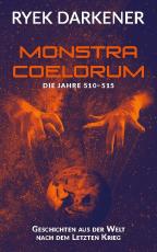 Cover-Bild Geschichten aus der Welt nach dem Letzten Krieg - Monstra Coelorum