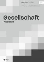 Cover-Bild Gesellschaft Ausgabe Luzern, Arbeitsheft (Print inkl. digitaler Ausgabe, Neuauflage 2024)