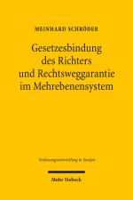 Cover-Bild Gesetzesbindung des Richters und Rechtsweggarantie im Mehrebenensystem