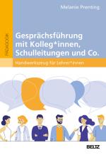 Cover-Bild Gesprächsführung mit Kolleg_innen, Schulleitungen und Co.