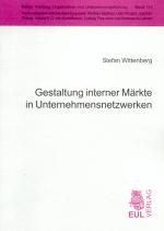 Cover-Bild Gestaltung interner Märkte in Unternehmensnetzwerken